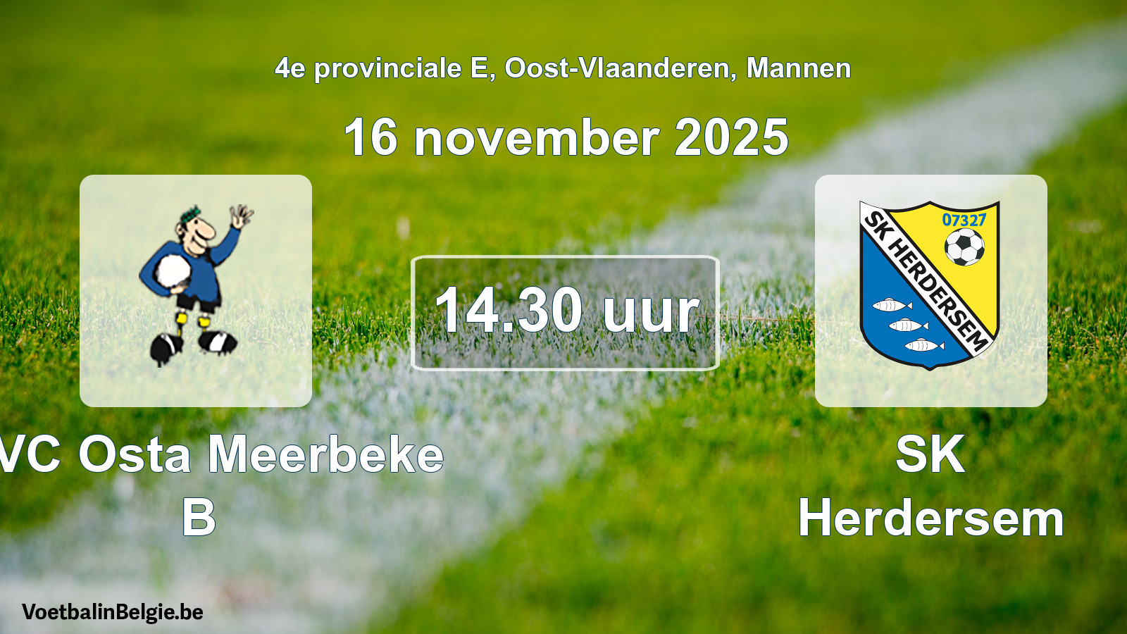 Scheduled match men football: KVC Osta Meerbeke B - SK Herdersem (16 November 2025)
