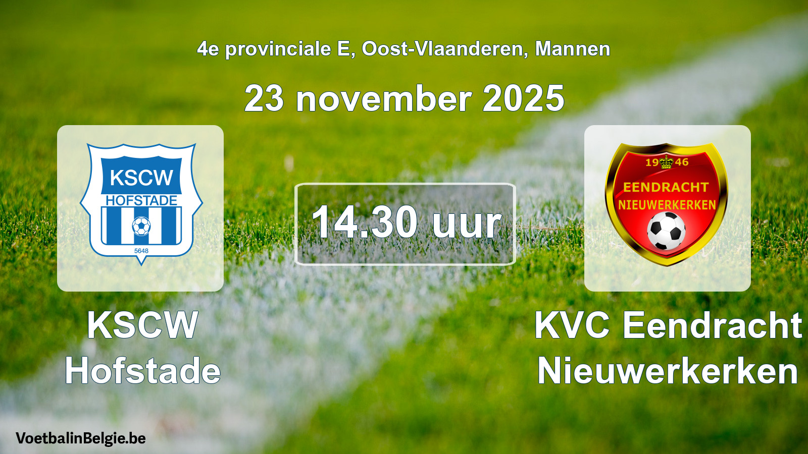 Geplantes Spiel männer-Fußball: KSCW Hofstade - KVC Eendracht Nieuwerkerken (23 November 2025)