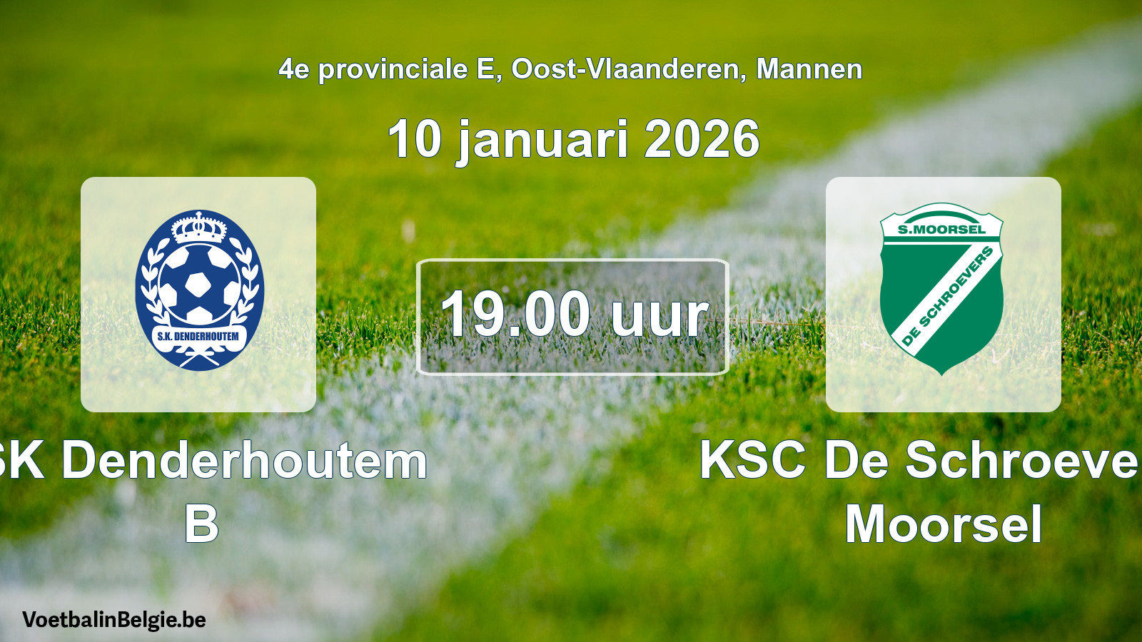 Scheduled match men football: SK Denderhoutem B - KSC De Schroevers Moorsel (10 January 2026)