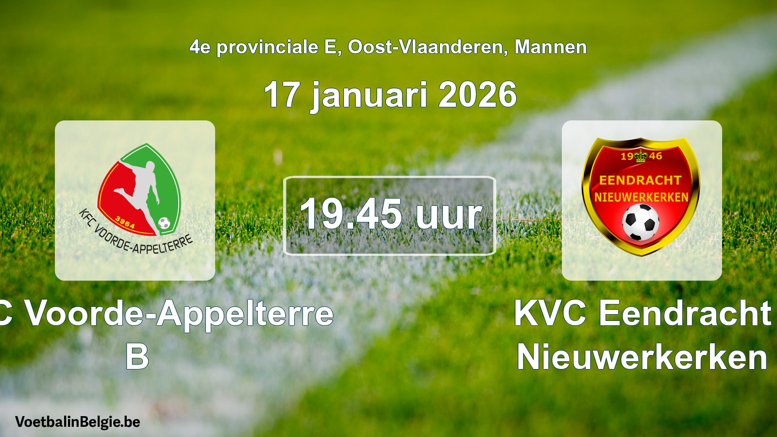 Scheduled match men football: KFC Voorde-Appelterre B - KVC Eendracht Nieuwerkerken (17 January 2026)