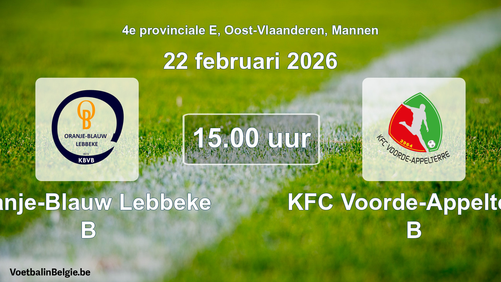 Scheduled match men football: Oranje-Blauw Lebbeke B - KFC Voorde-Appelterre B (22 February 2026)