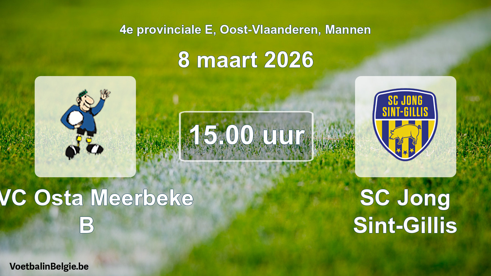 Scheduled match men football: KVC Osta Meerbeke B - SC Jong Sint-Gillis (8 March 2026)