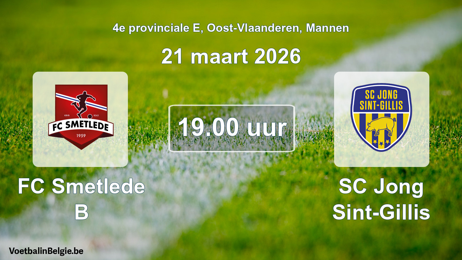 Scheduled match men football: FC Smetlede B - SC Jong Sint-Gillis (21 March 2026)