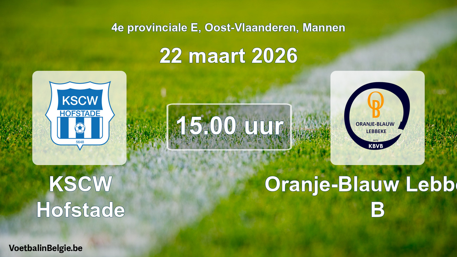 Geplantes Spiel männer-Fußball: KSCW Hofstade - Oranje-Blauw Lebbeke B (22 März 2026)