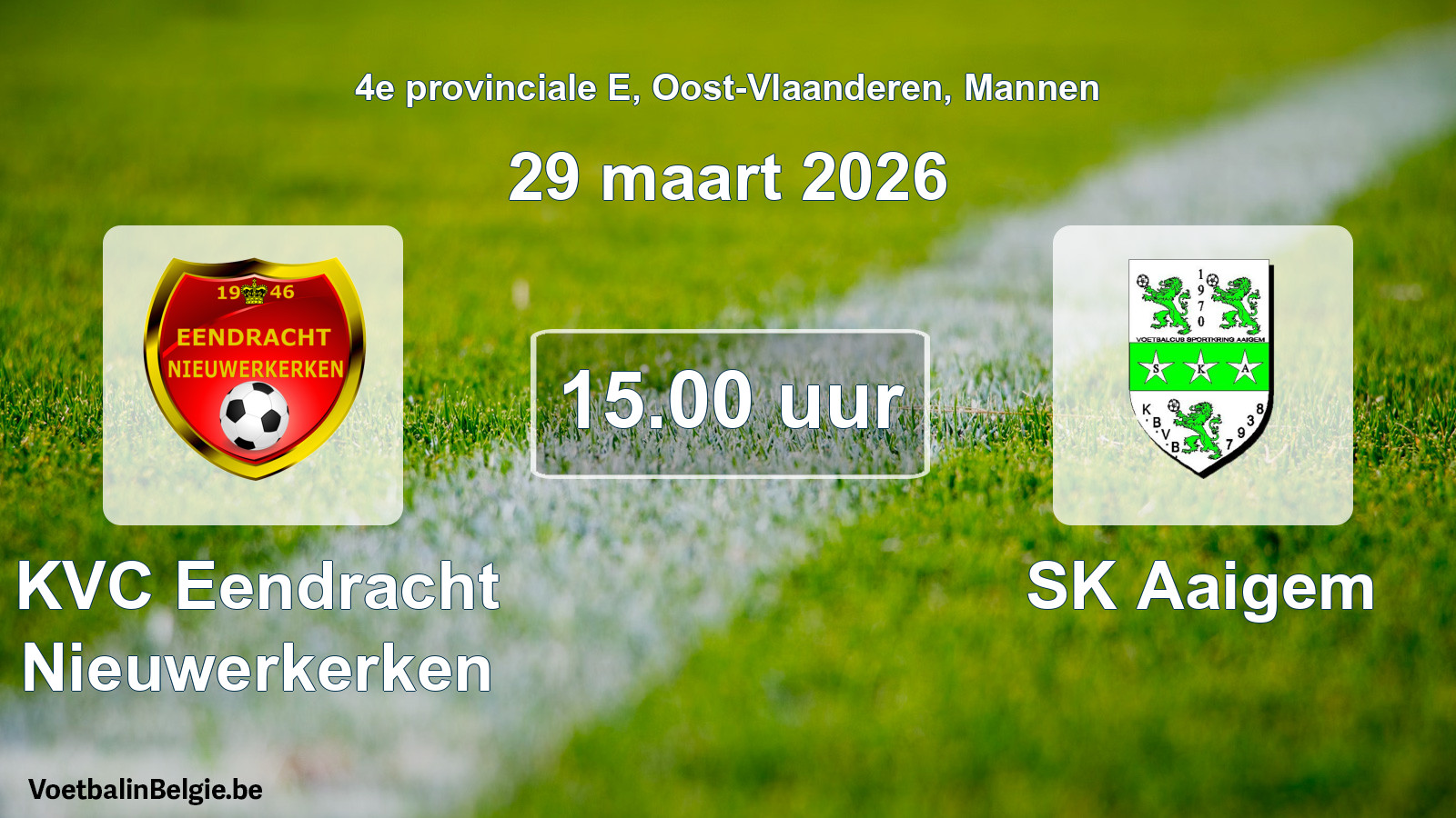 Geplande wedstrijd mannenvoetbal: KVC Eendracht Nieuwerkerken - SK Aaigem (29 maart 2026)