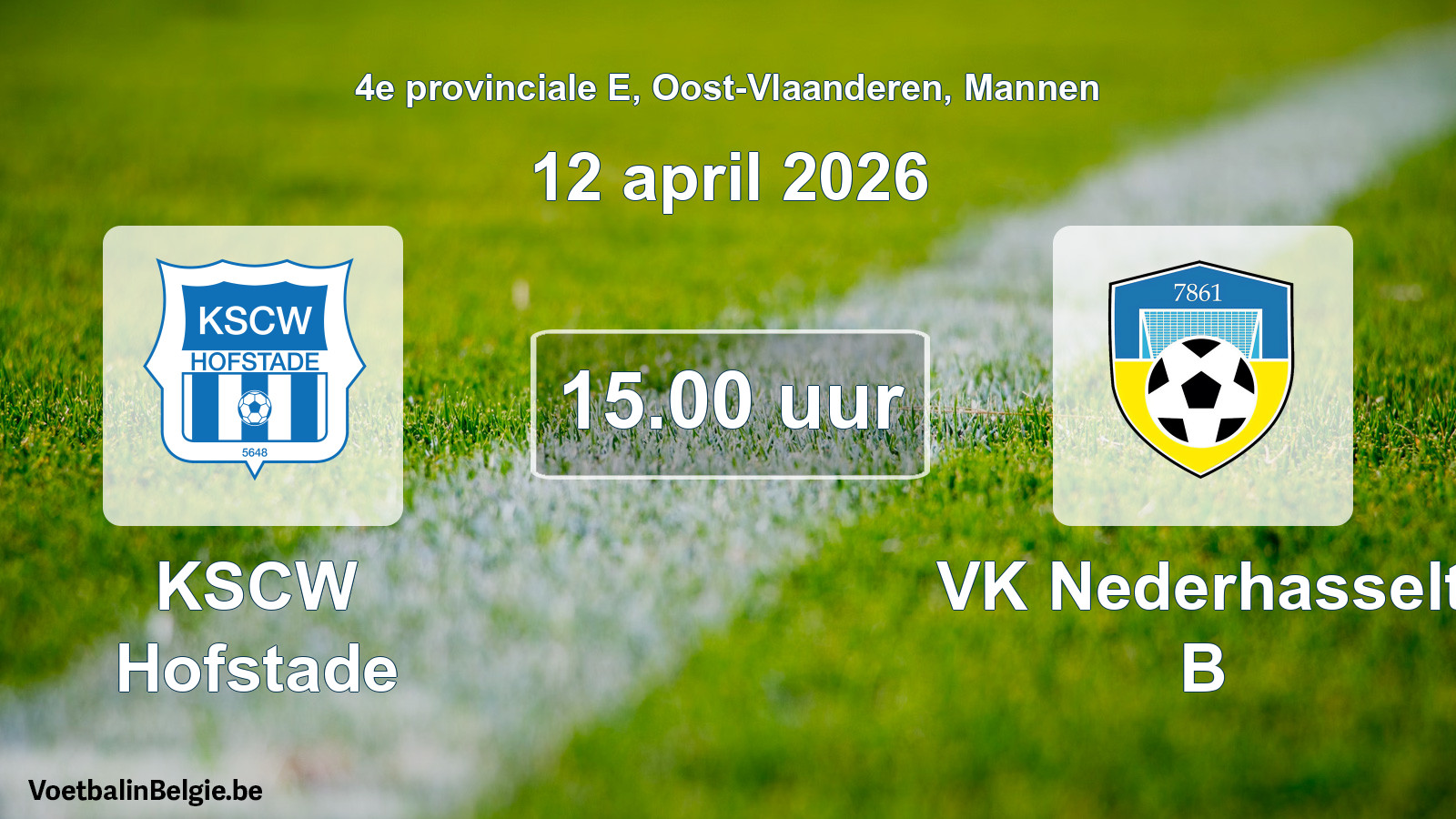 Scheduled match men football: KSCW Hofstade - VK Nederhasselt B (12 April 2026)