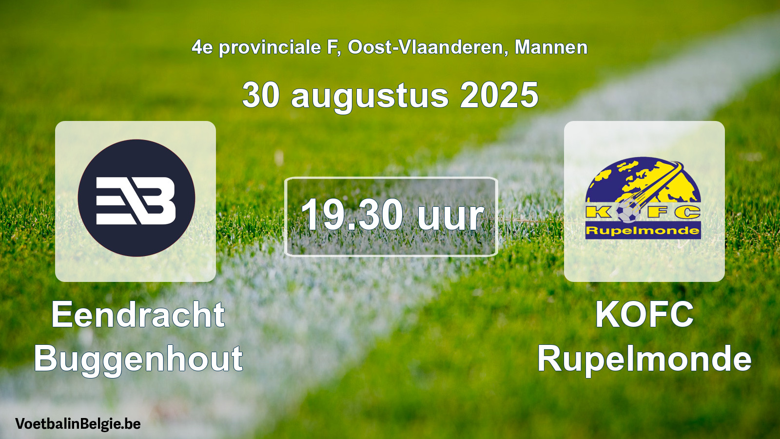 Scheduled match men football: Eendracht Buggenhout - KOFC Rupelmonde (30 August 2025)