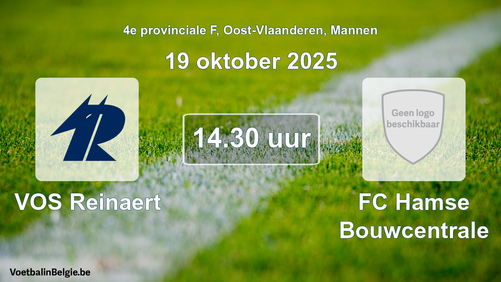 Scheduled match men football: VOS Reinaert - FC Hamse Bouwcentrale (19 October 2025)