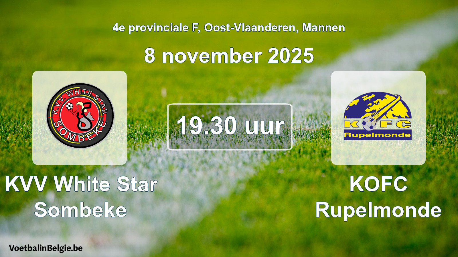 Scheduled match men football: KVV White Star Sombeke - KOFC Rupelmonde (8 November 2025)