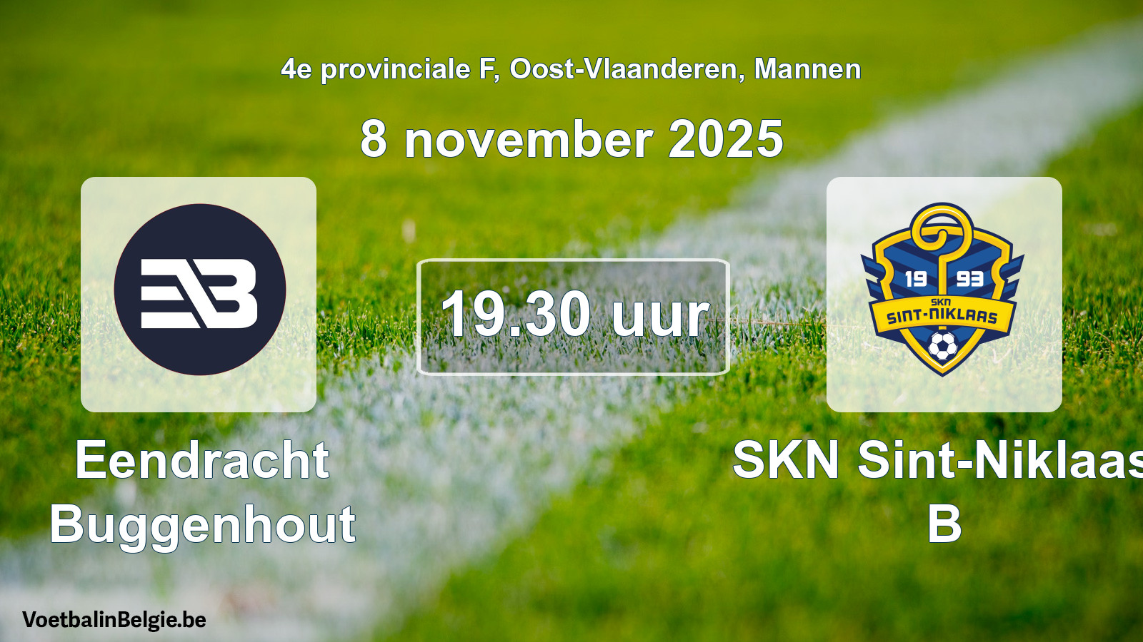 Geplande wedstrijd mannenvoetbal: Eendracht Buggenhout - SKN Sint-Niklaas B (8 november 2025)