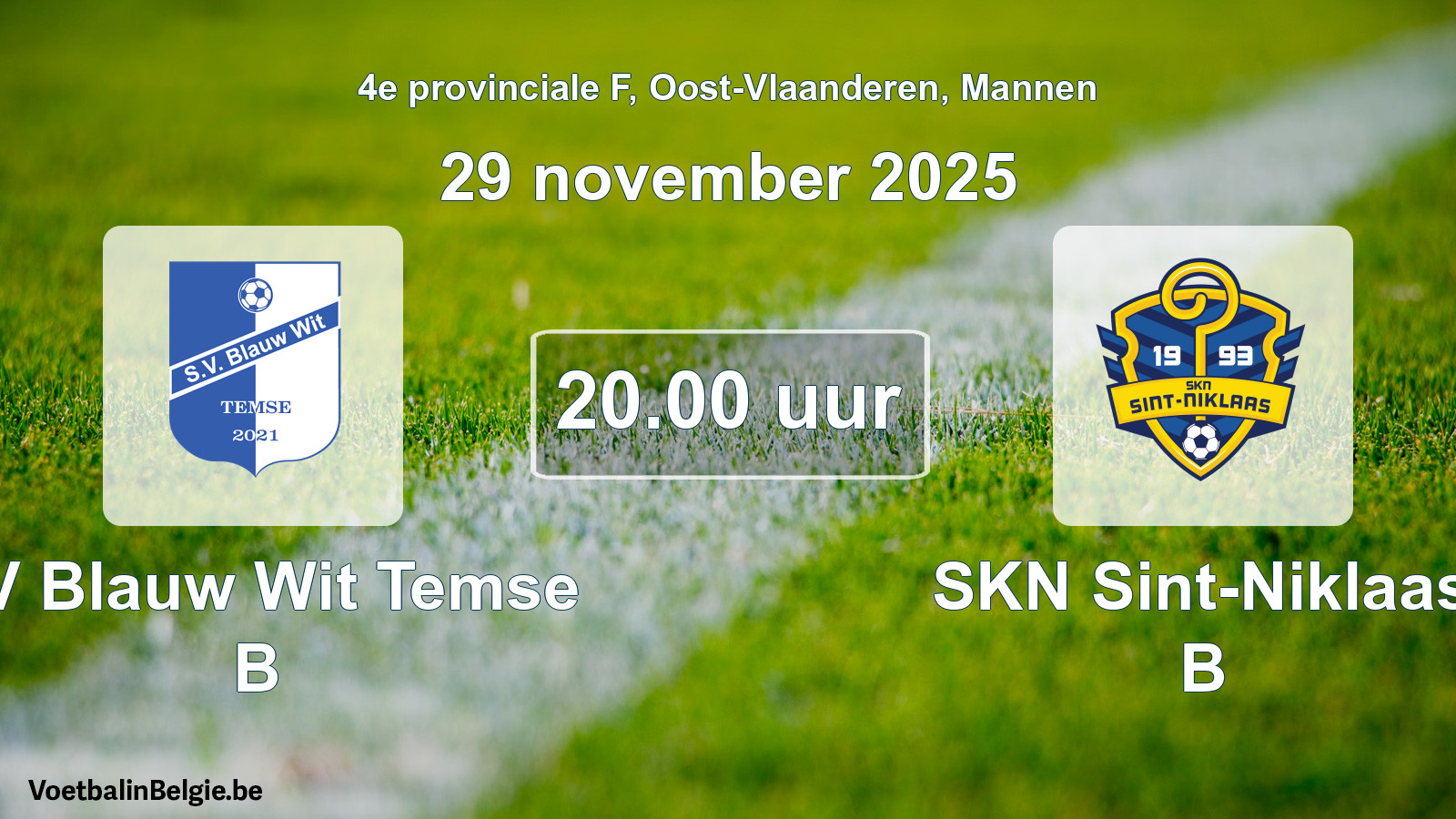 Scheduled match men football: SV Blauw Wit Temse B - SKN Sint-Niklaas B (29 November 2025)