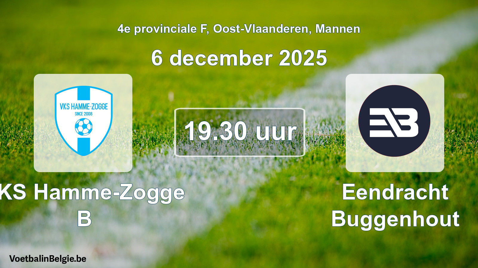 Scheduled match men football: VKS Hamme-Zogge B - Eendracht Buggenhout (6 December 2025)