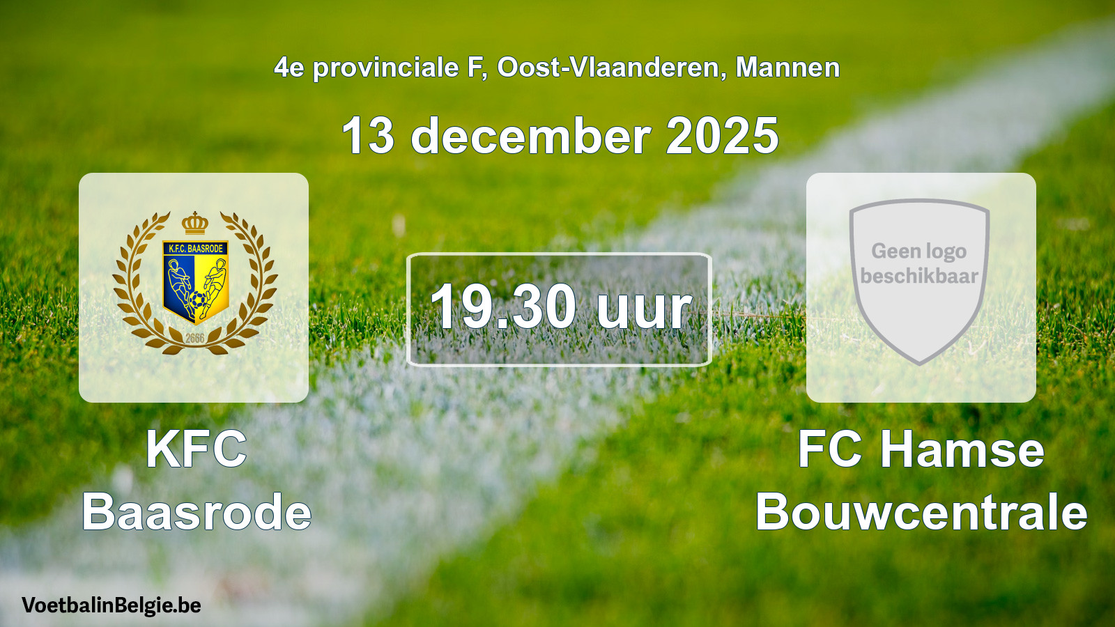 Scheduled match men football: KFC Baasrode - FC Hamse Bouwcentrale (13 December 2025)