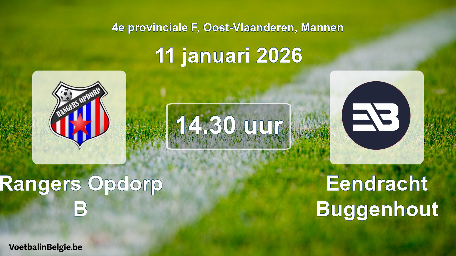Scheduled match men football: Rangers Opdorp B - Eendracht Buggenhout (11 January 2026)