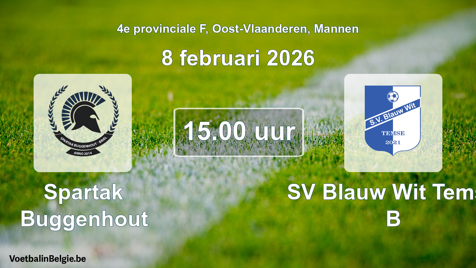 Scheduled match men football: Spartak Buggenhout - SV Blauw Wit Temse B (8 February 2026)