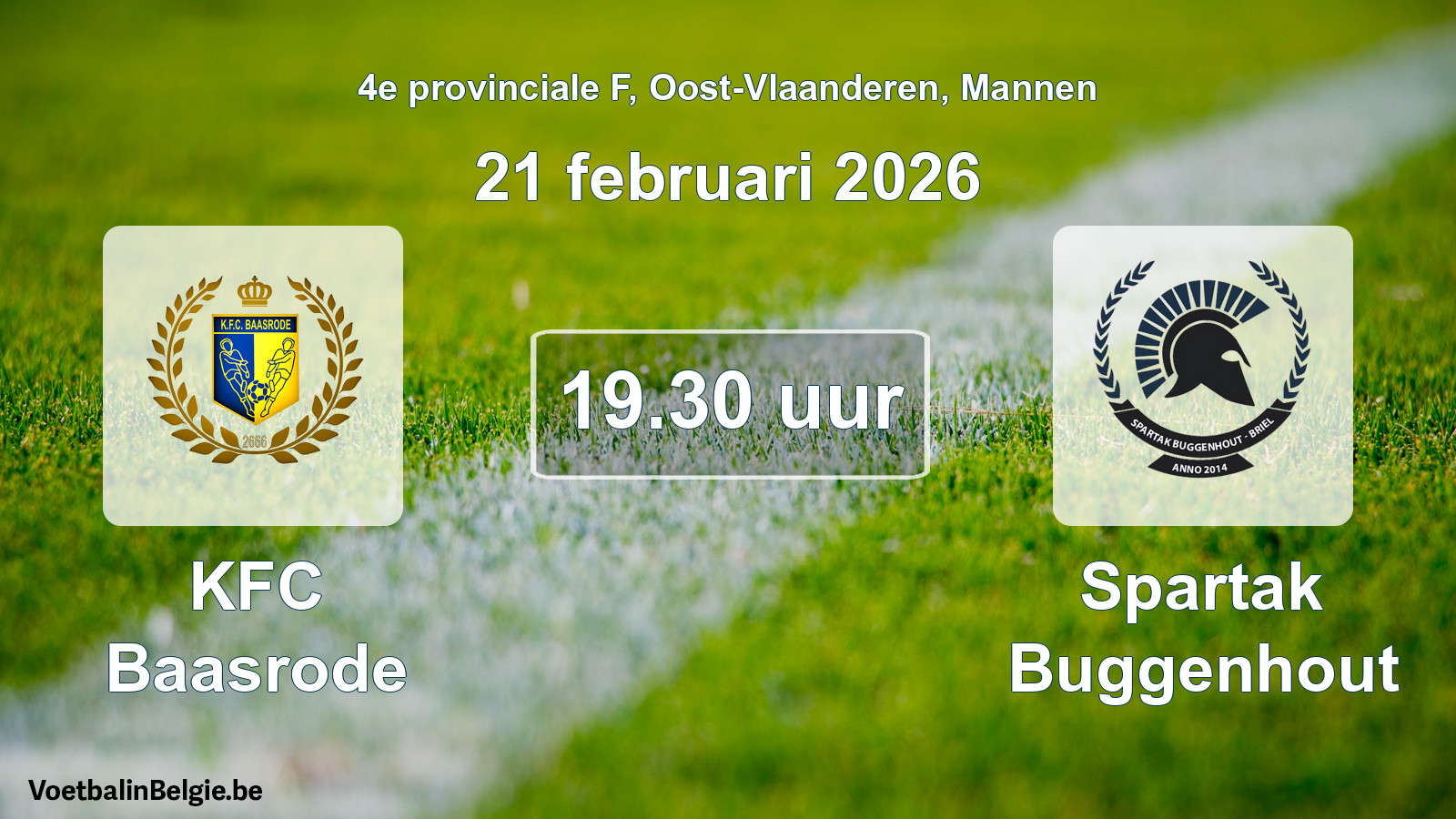 Scheduled match men football: KFC Baasrode - Spartak Buggenhout (21 February 2026)