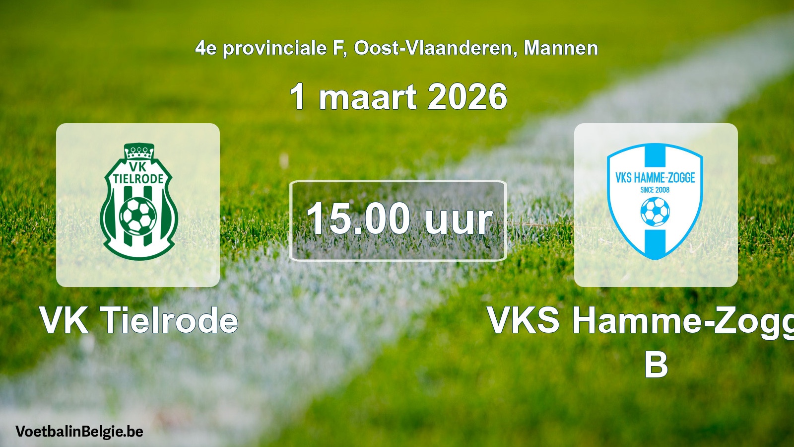 Scheduled match men football: VK Tielrode - VKS Hamme-Zogge B (1 March 2026)