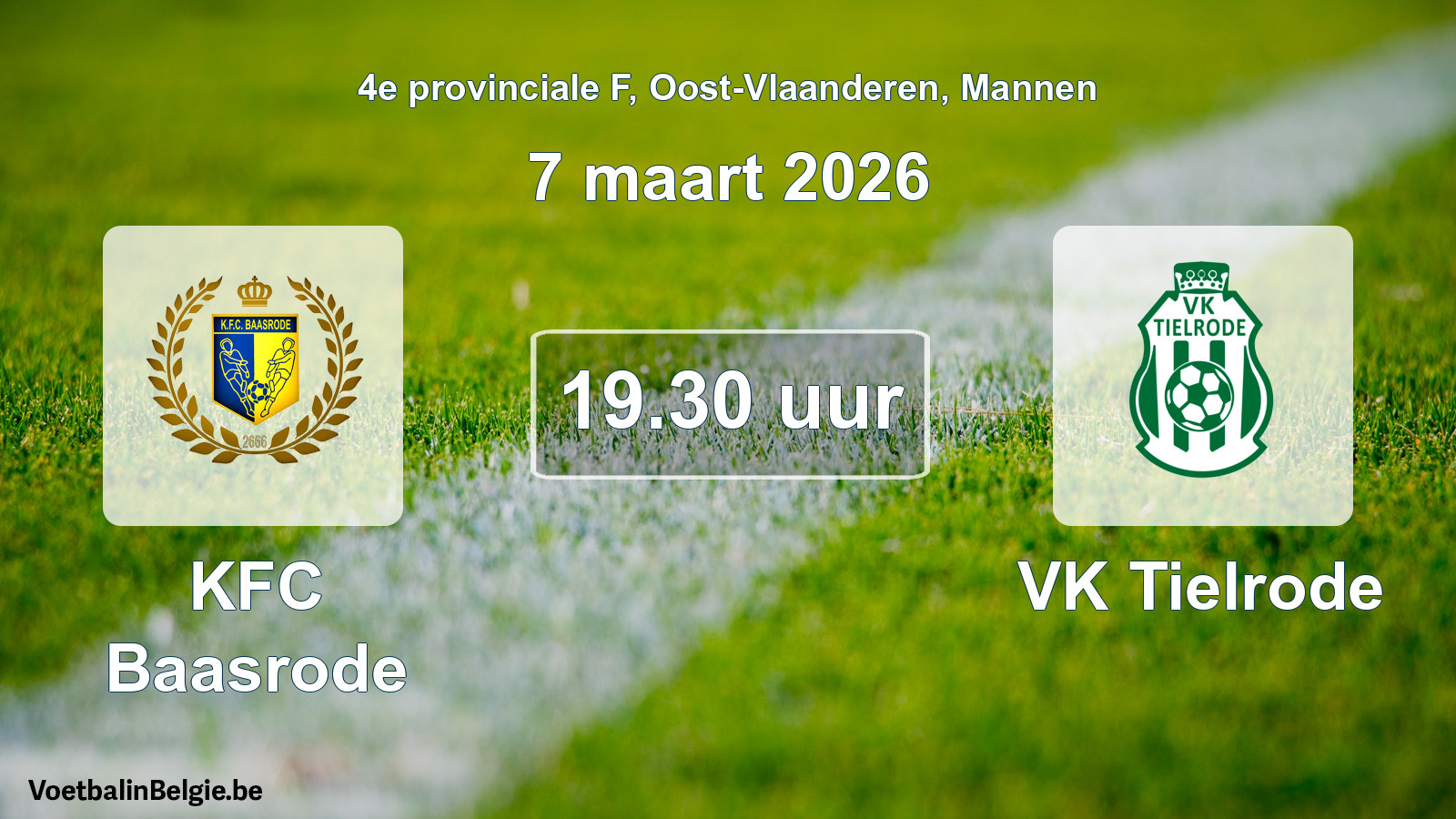 Scheduled match men football: KFC Baasrode - VK Tielrode (7 March 2026)