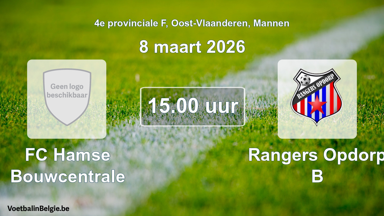 Scheduled match men football: FC Hamse Bouwcentrale - Rangers Opdorp B (8 March 2026)