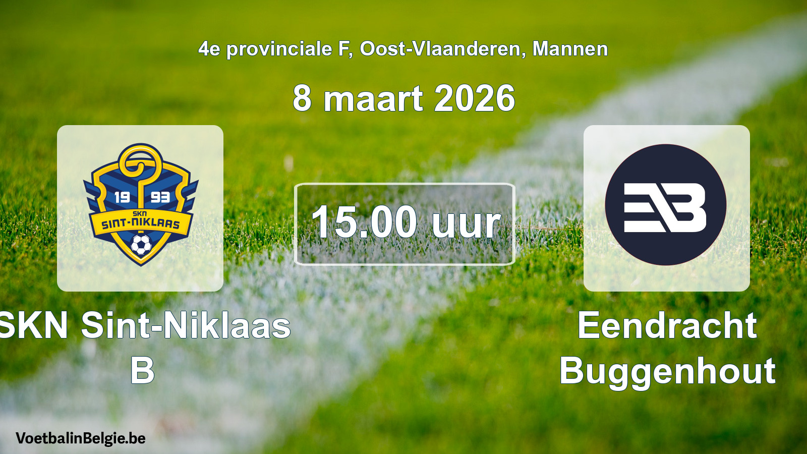 Scheduled match men football: SKN Sint-Niklaas B - Eendracht Buggenhout (8 March 2026)