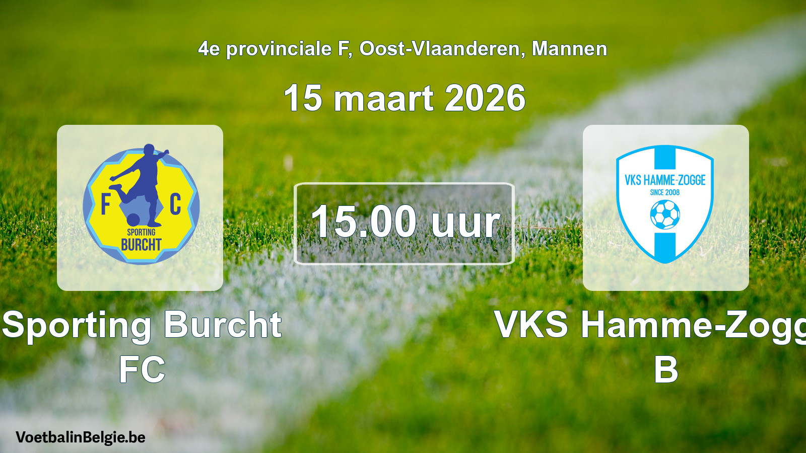 Scheduled match men football: Sporting Burcht FC - VKS Hamme-Zogge B (15 March 2026)