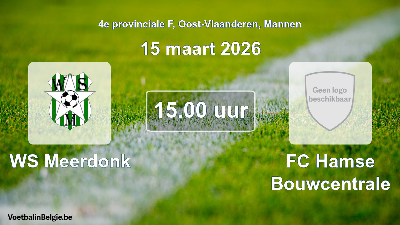 Scheduled match men football: WS Meerdonk - FC Hamse Bouwcentrale (15 March 2026)