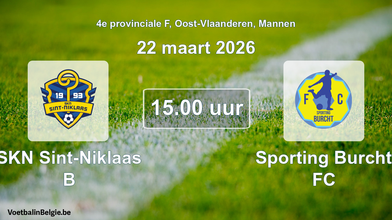 Scheduled match men football: SKN Sint-Niklaas B - Sporting Burcht FC (22 March 2026)