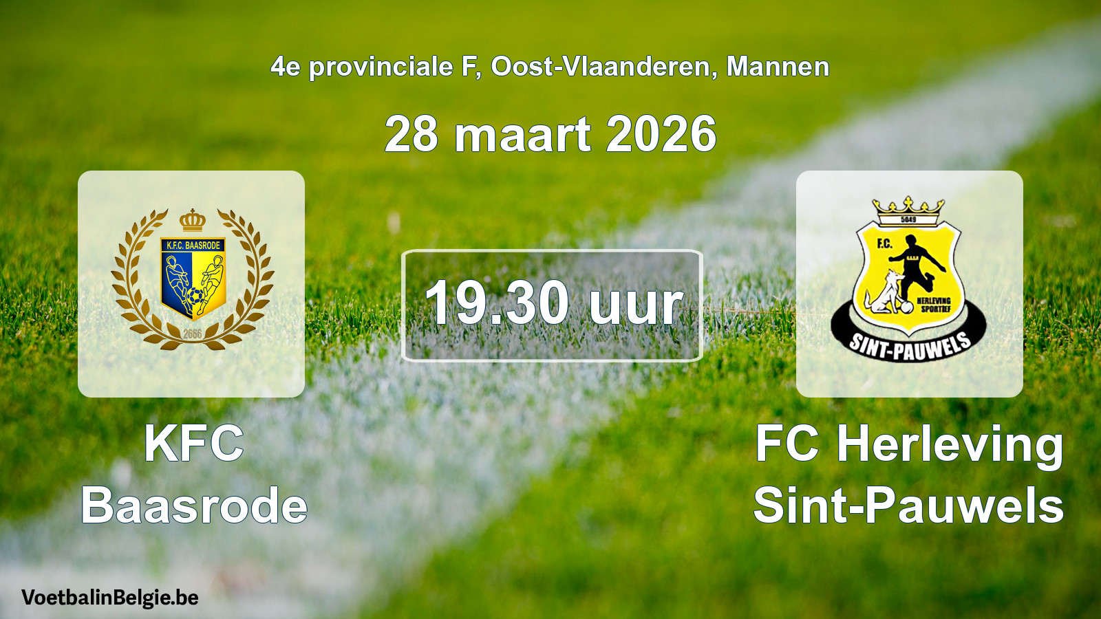 Scheduled match men football: KFC Baasrode - FC Herleving Sint-Pauwels (28 March 2026)