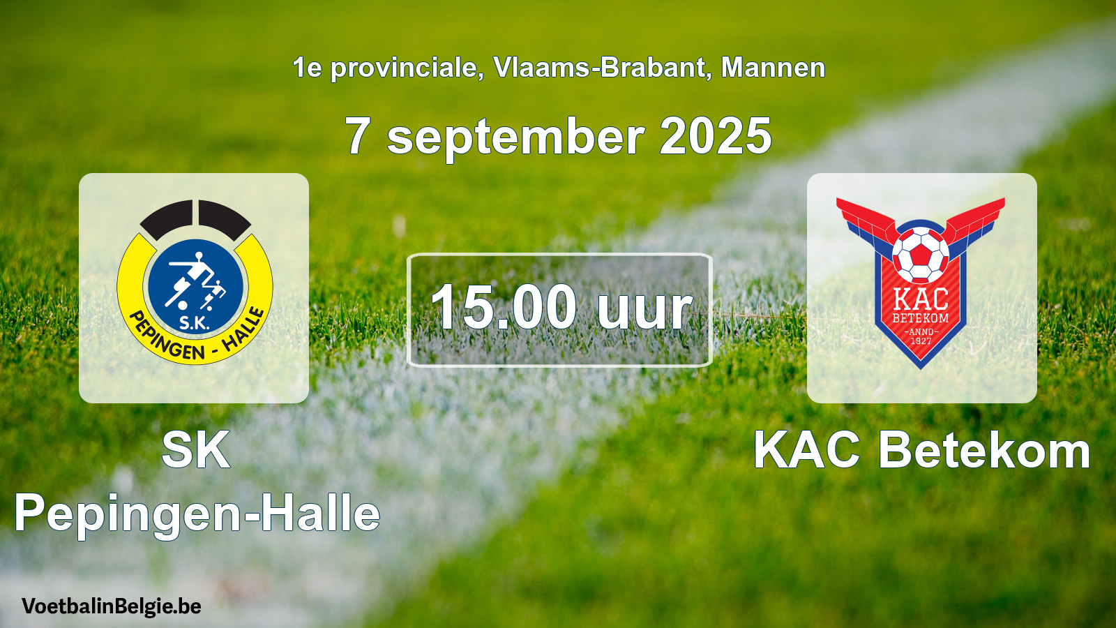 Scheduled match men football: SK Pepingen-Halle - KAC Betekom (7 September 2025)