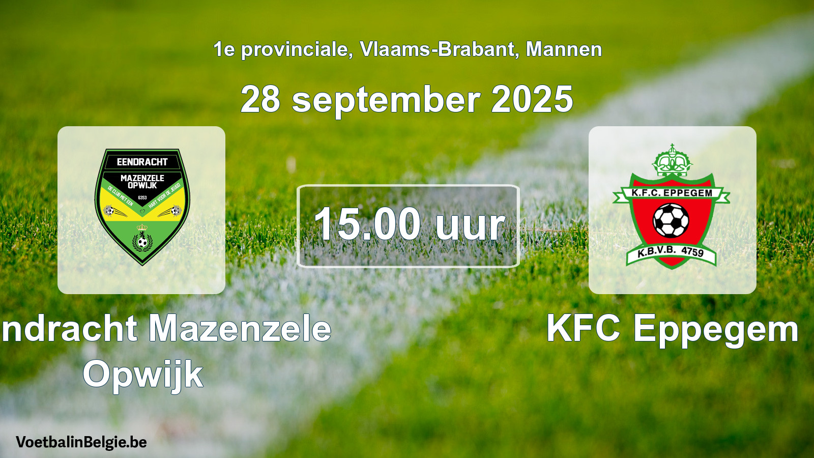 Geplande wedstrijd mannenvoetbal: Eendracht Mazenzele Opwijk - KFC Eppegem (28 september 2025)