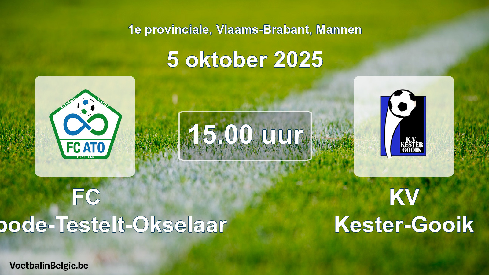 Scheduled match men football: FC Averbode-Testelt-Okselaar - KV Kester-Gooik (5 October 2025)