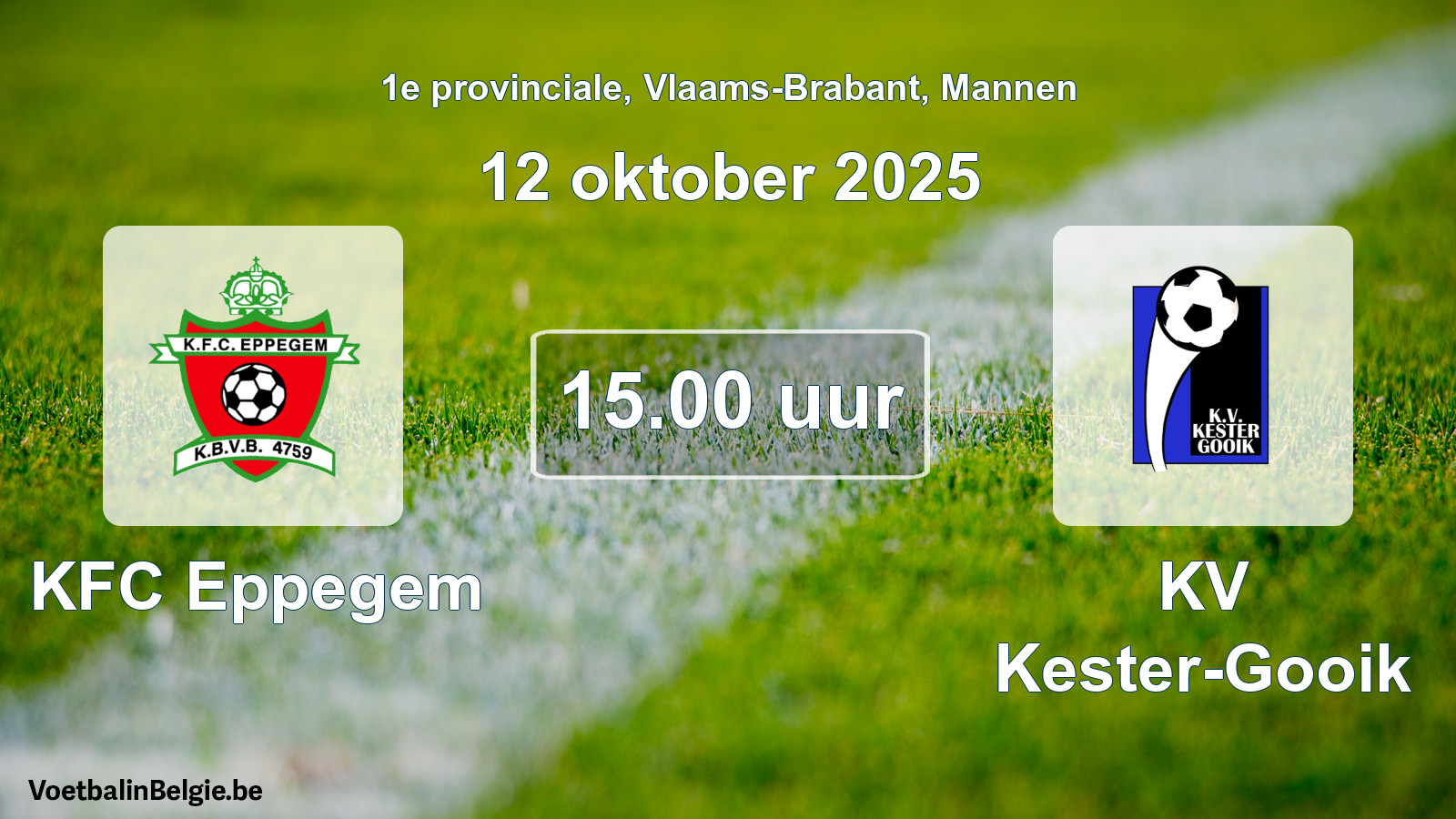 Scheduled match men football: KFC Eppegem - KV Kester-Gooik (12 October 2025)