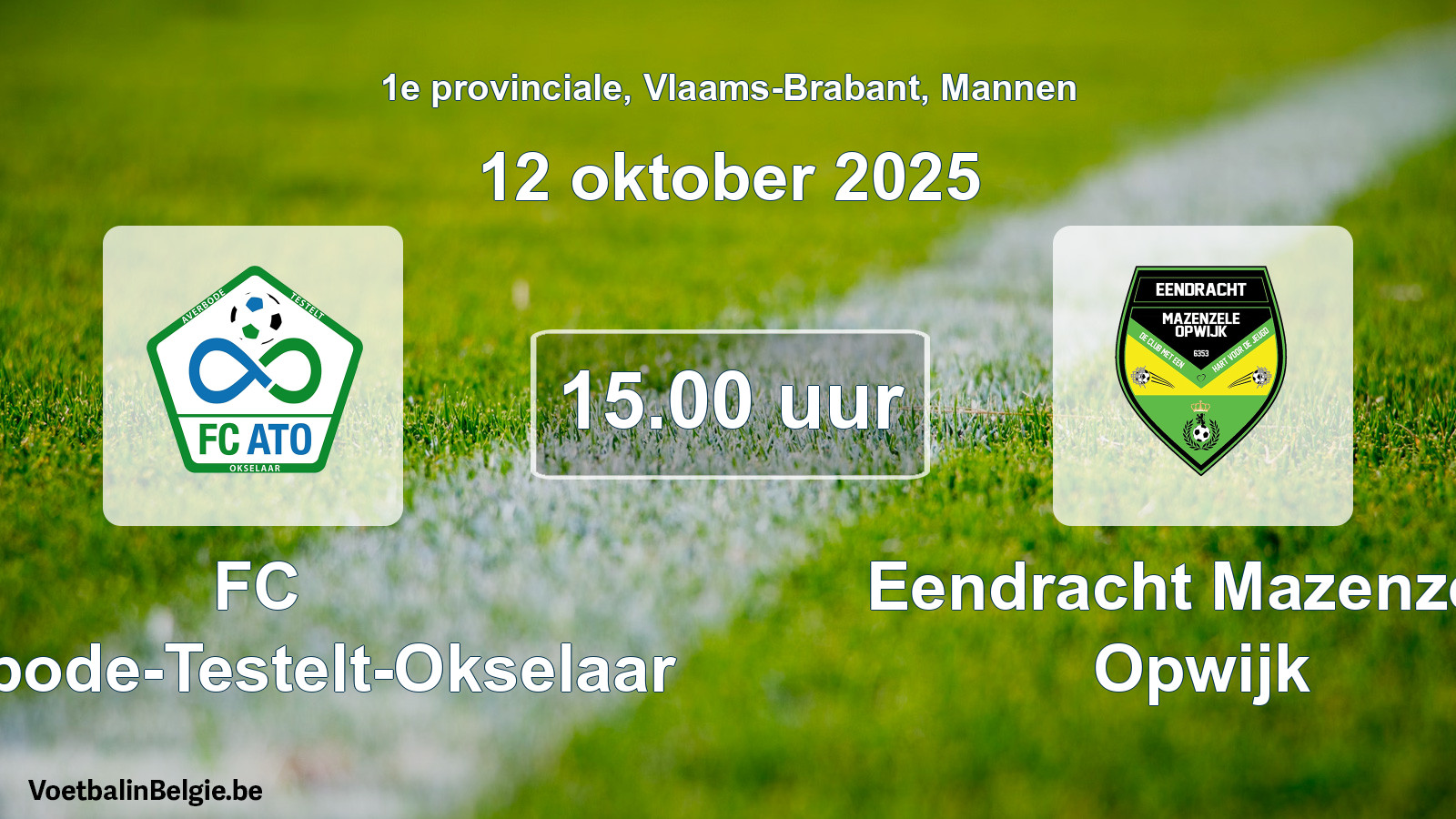 Scheduled match men football: FC Averbode-Testelt-Okselaar - Eendracht Mazenzele Opwijk (12 October 2025)