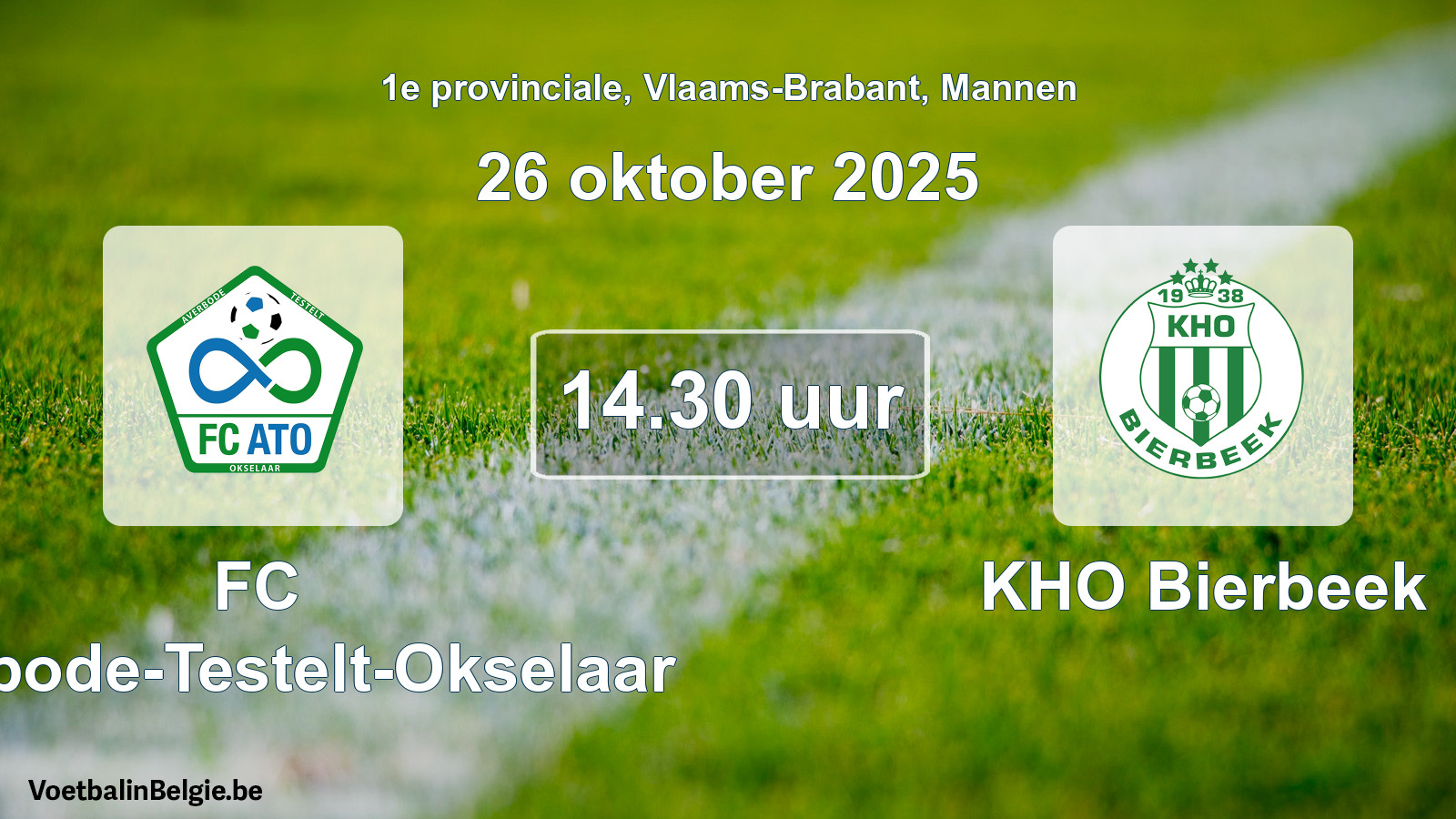 Scheduled match men football: FC Averbode-Testelt-Okselaar - KHO Bierbeek (26 October 2025)