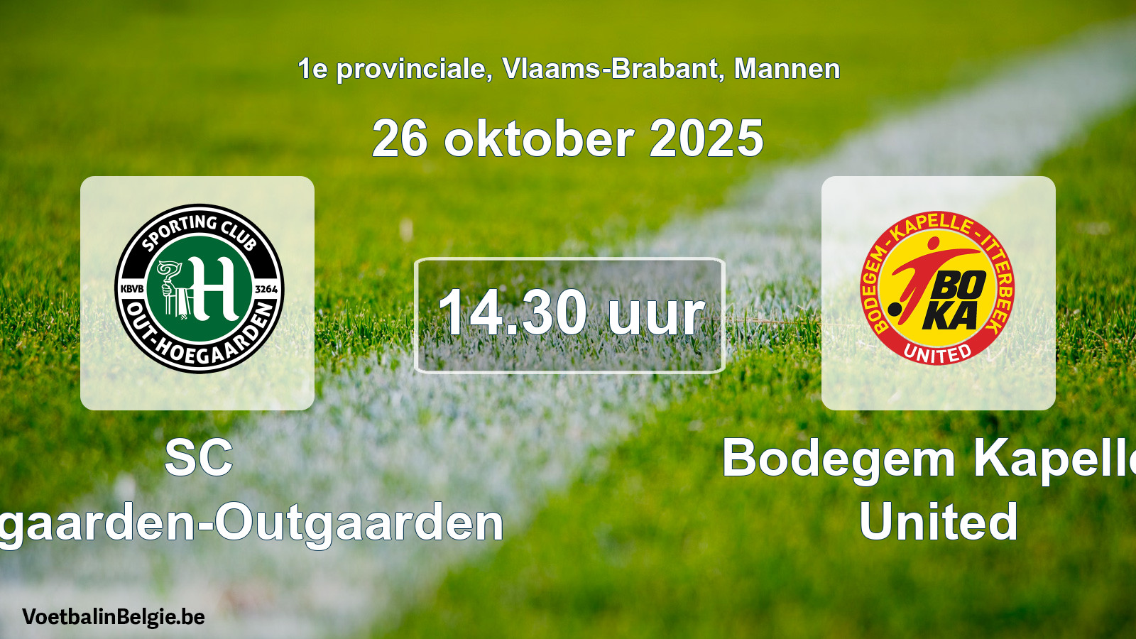 Scheduled match men football: SC Hoegaarden-Outgaarden - Bodegem Kapelle United (26 October 2025)