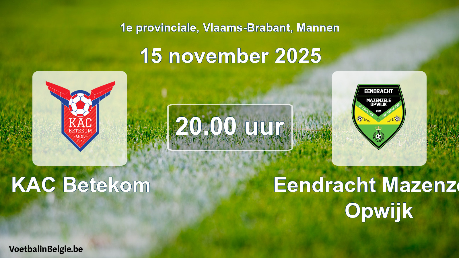 Geplande wedstrijd mannenvoetbal: KAC Betekom - Eendracht Mazenzele Opwijk (15 november 2025)