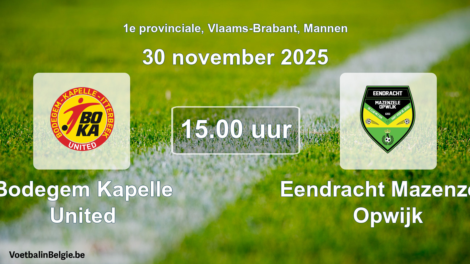 Scheduled match men football: Bodegem Kapelle United - Eendracht Mazenzele Opwijk (30 November 2025)