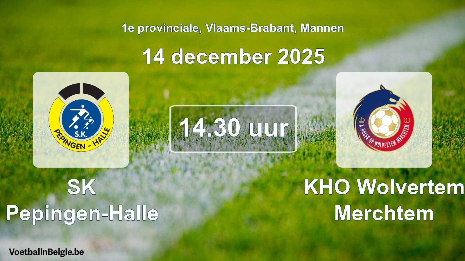 Match prévu football hommes: SK Pepingen-Halle - KHO Wolvertem Merchtem (14 décembre 2025)