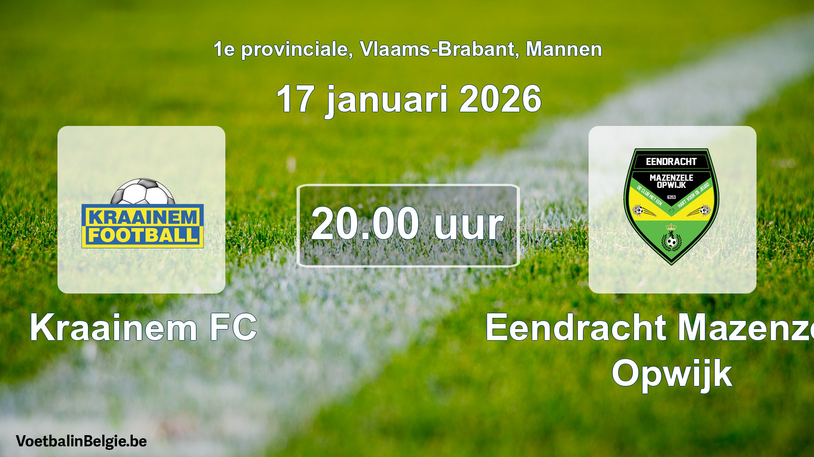 Scheduled match men football: Kraainem FC - Eendracht Mazenzele Opwijk (17 January 2026)