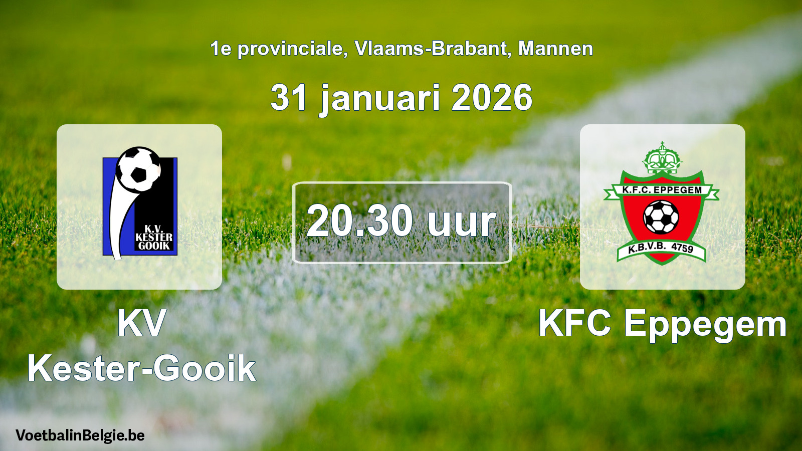 Scheduled match men football: KV Kester-Gooik - KFC Eppegem (31 January 2026)
