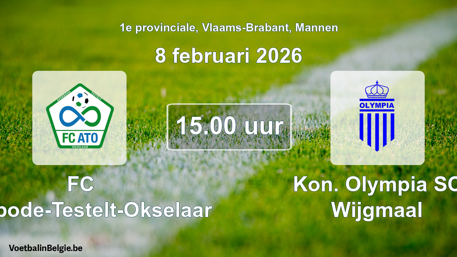 Scheduled match men football: FC Averbode-Testelt-Okselaar - Kon. Olympia SC Wijgmaal (8 February 2026)