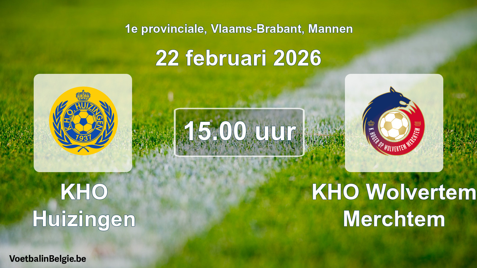 Scheduled match men football: KHO Huizingen - KHO Wolvertem Merchtem (22 February 2026)