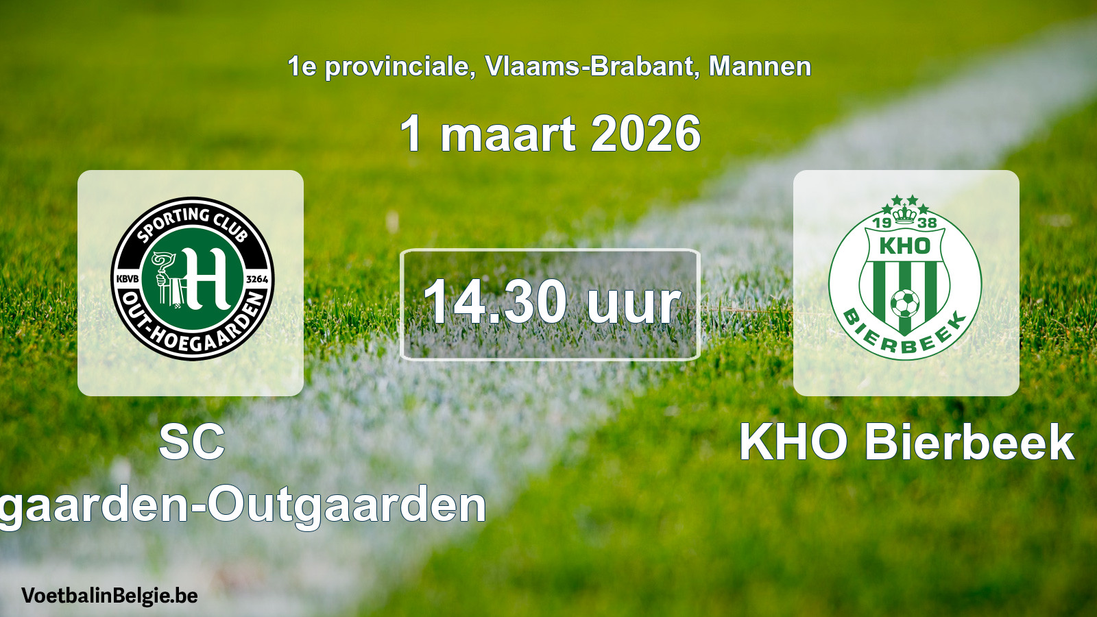 Geplantes Spiel männer-Fußball: SC Hoegaarden-Outgaarden - KHO Bierbeek (1 März 2026)