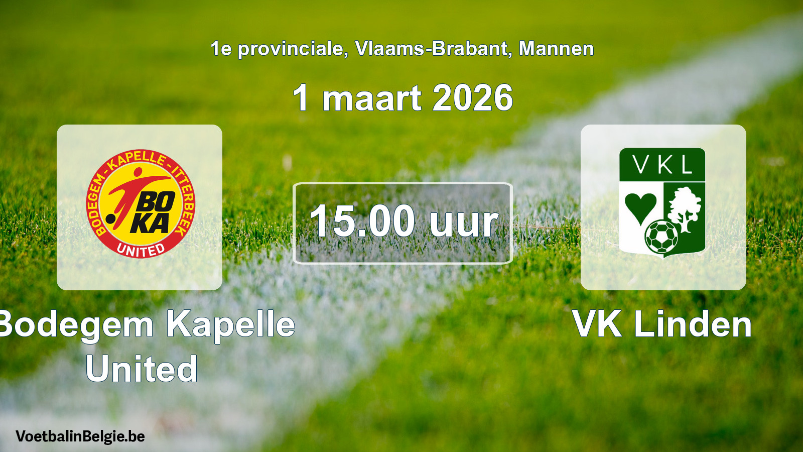 Scheduled match men football: Bodegem Kapelle United - VK Linden (1 March 2026)