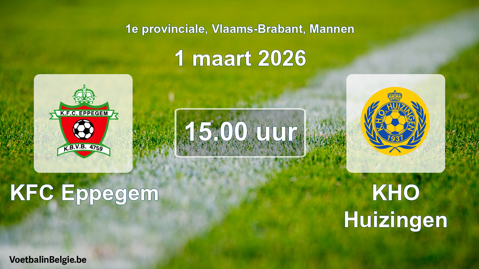 Scheduled match men football: KFC Eppegem - KHO Huizingen (1 March 2026)