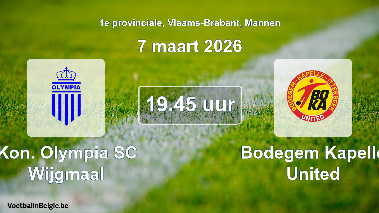 Scheduled match men football: Kon. Olympia SC Wijgmaal - Bodegem Kapelle United (7 March 2026)