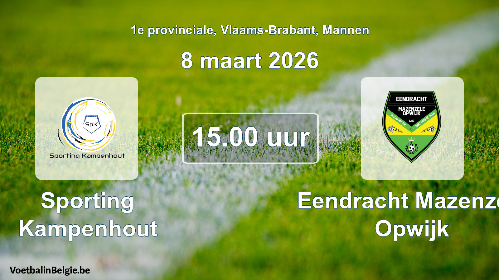 Scheduled match men football: Sporting Kampenhout - Eendracht Mazenzele Opwijk (8 March 2026)