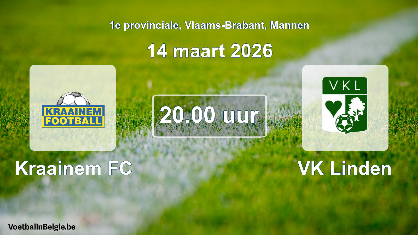Scheduled match men football: Kraainem FC - VK Linden (14 March 2026)