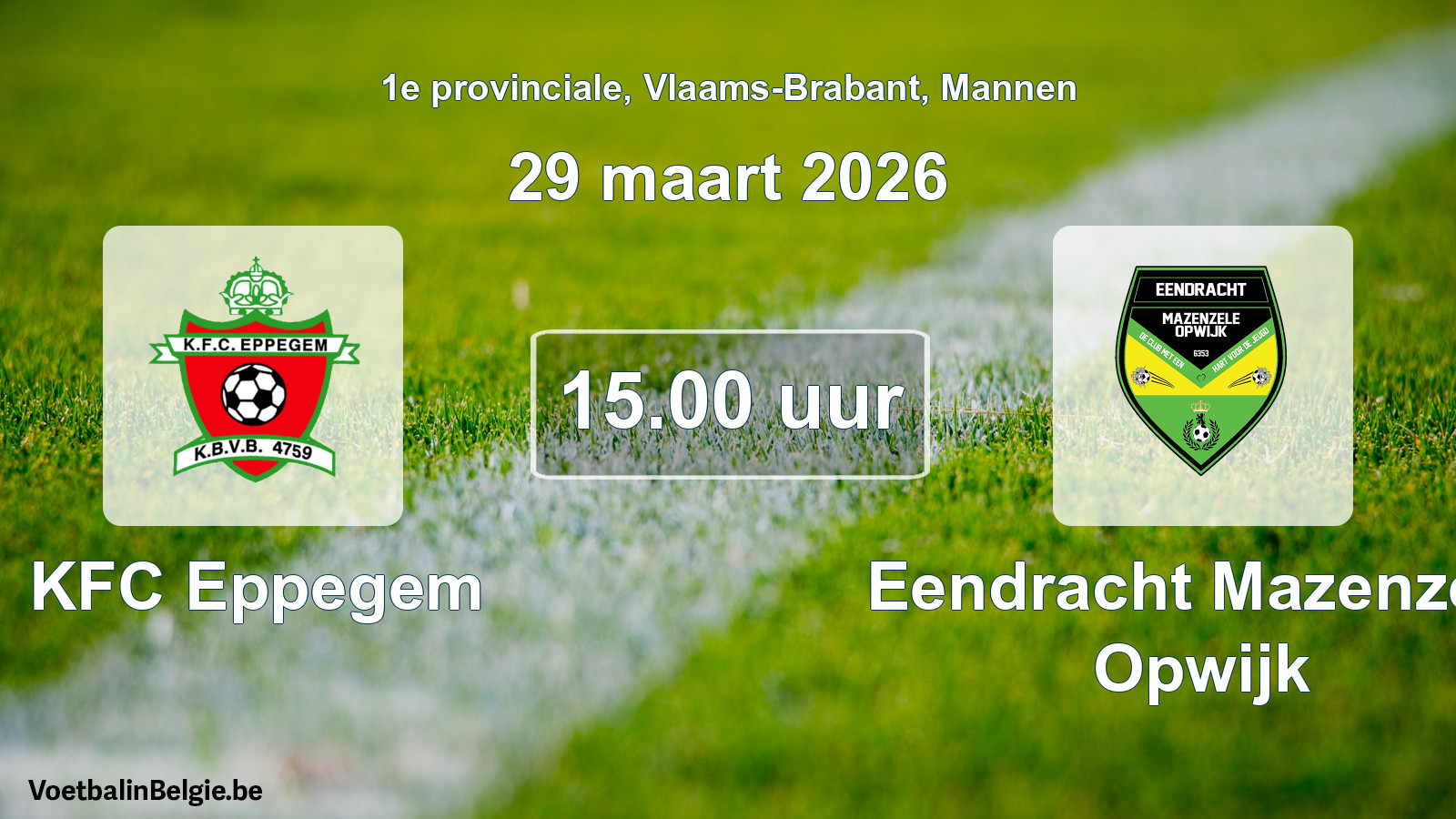 Scheduled match men football: KFC Eppegem - Eendracht Mazenzele Opwijk (29 March 2026)