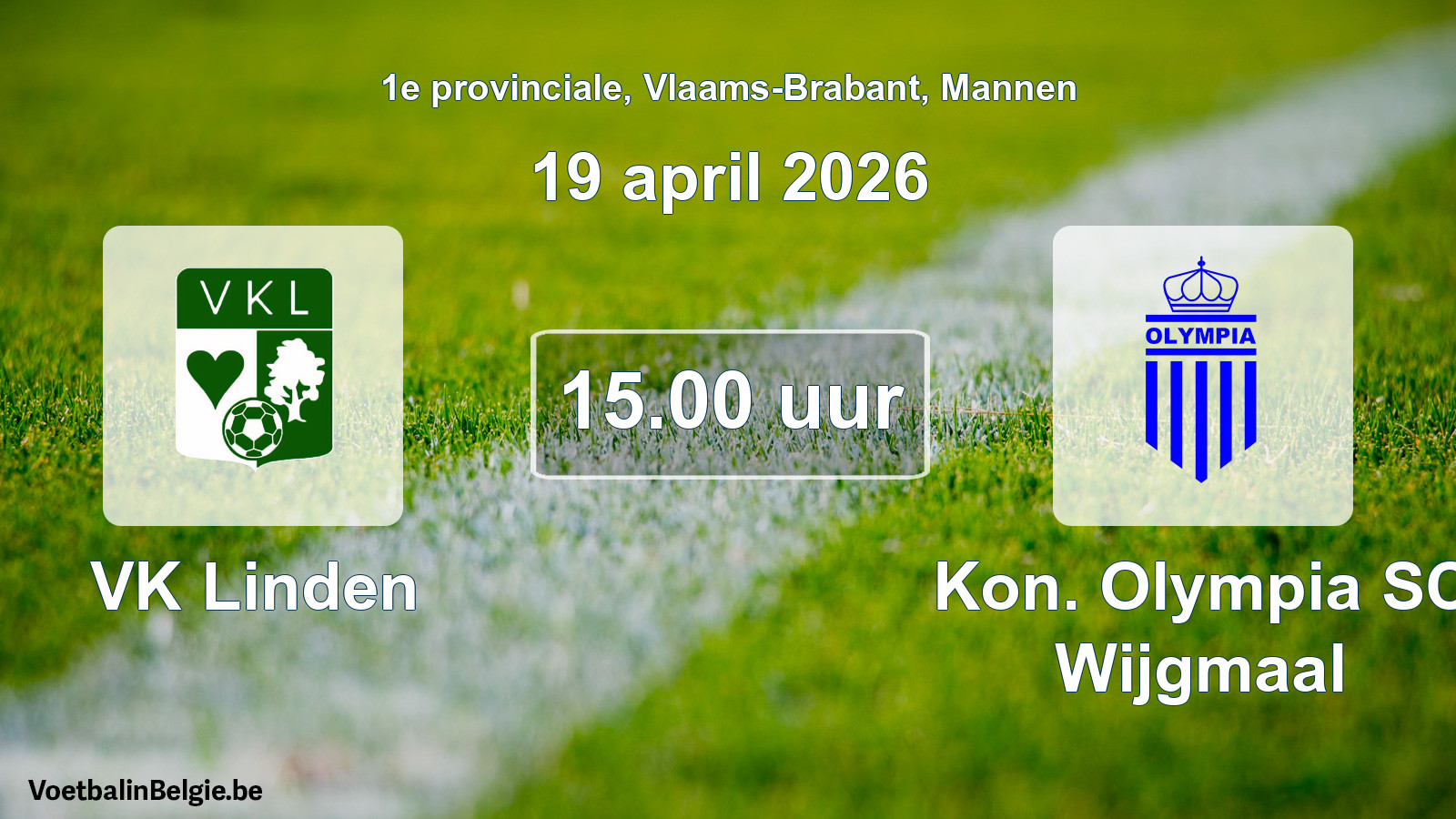 Scheduled match men football: VK Linden - Kon. Olympia SC Wijgmaal (19 April 2026)